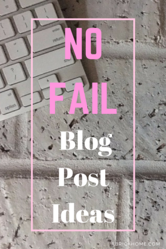 No-Fail Blog Post Ideas