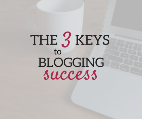 A Brick Home: The 3 Keys to Blogging Success