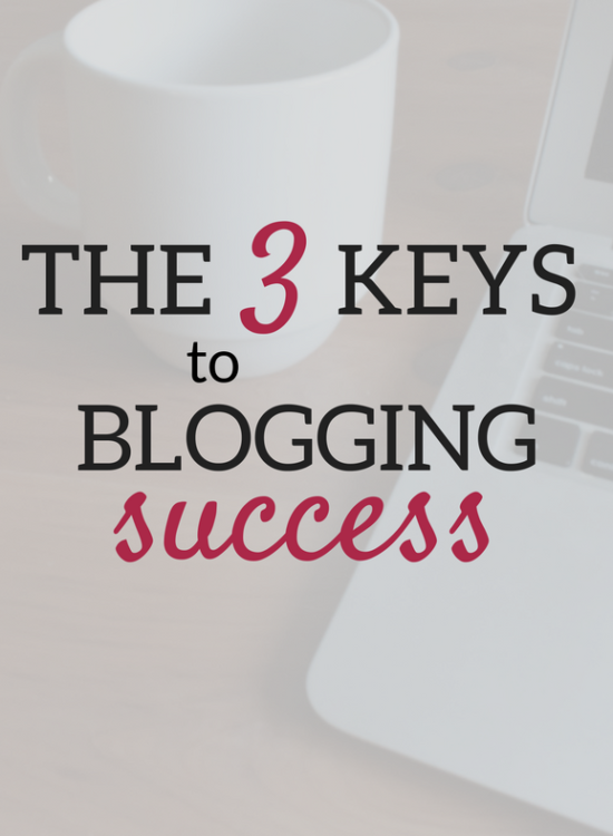 A Brick Home: The 3 Keys to Blogging Success