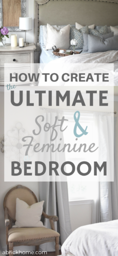 A Brick Home: feminine bedroom, romantic bedroom, bedroom ideas, cozy bedroom, bedroom inspiration, soft bedroom ideas, how to create a soft bedroom, bedroom design