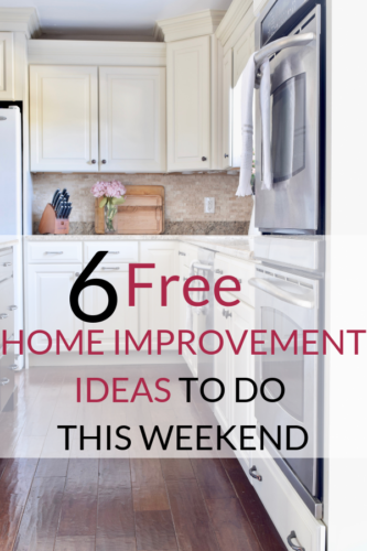 Free home improvement ideas that anyone can do. Outlined are 6 ways to improve your home frugal people can improve their home in one weekend.