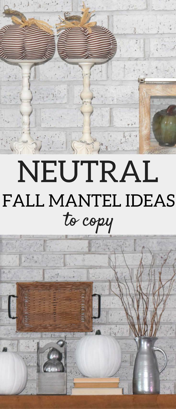 A Brick Home: Neutral fall mantel ideas, neutral fall decor, neutral fall mantel, fall mantel ideas, fall decor ideas, neutral fall decor, white pumpkins, fireplace fall decor, fireplace mantel decorating ideas, fall ideas