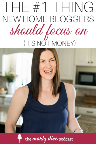 New home bloggers should listen in on these tips for growing their home blog! #bloggingtips #themarlydicepodcast