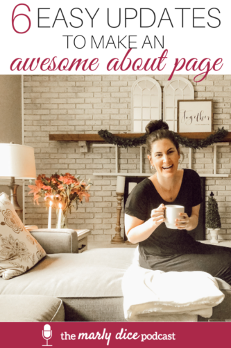 Make an awesome about page on your blog RIGHT NOW! #themarlydicepodcast
