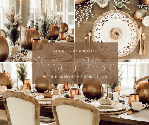 Recreate this magical and rustic Thanksgiving tablescape! #thanksgivingtablecsape #rustictablescape